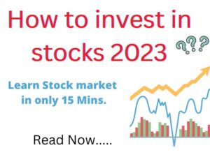 How to invest in stocks 2023| Best Strategies and Risk Management Methods.